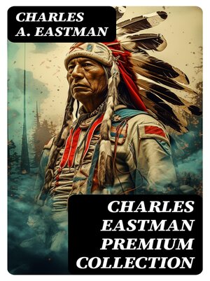 cover image of CHARLES EASTMAN Premium Collection